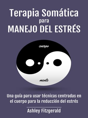 cover image of TERAPIA SOMÁTICA PARA MANEJO DEL ESTRÉS